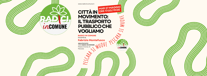 Città in movimento: il Trasporto Pubblico che vogliamo